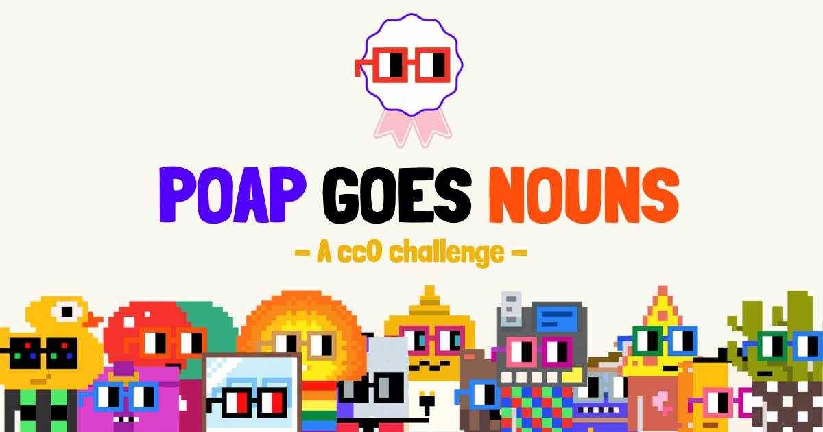 POAP GOES NOUNS CHALLENGE